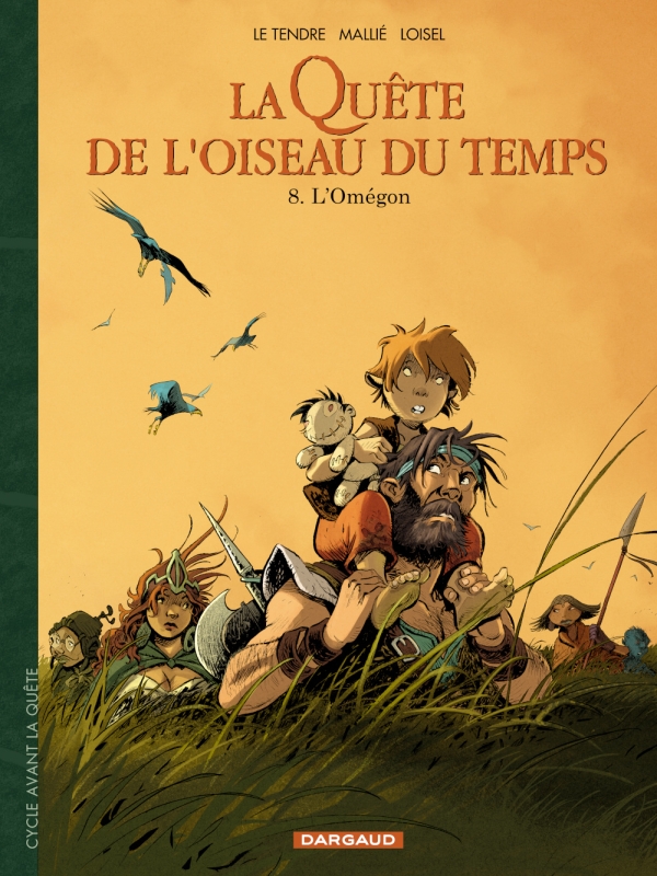 La quête de l&#039;oiseau du temps T8 : L&#039;Omégon : sortie le 22 novembre 2024