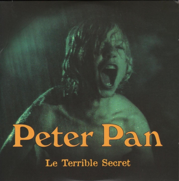 PETER PAN LE TERRIBLE SECRET